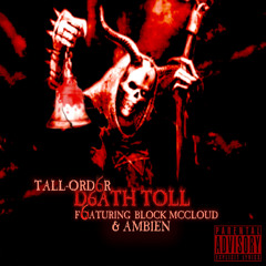 Death Toll Ft Block McCloud & Ambien