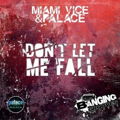 Don't Let Me Fall (Dancyn Drone Mix) [Banging Grooves Records]