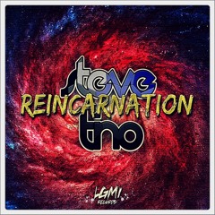 Steve Tino - Reincarnation [OUT NOW!]