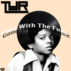TYR - Gone With The Funk