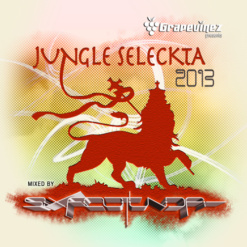GRAPEVINEZ presents JUNGLE SELECKTA 2013 mixed by SixFootUnda