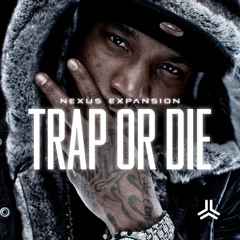 Trap Or Die Nexus Preview