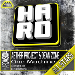 [H.A.R.D.A.S.004] One Machine (Original Mix) - Aether Project & Dean Zone
