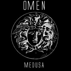 Omen - Medusa