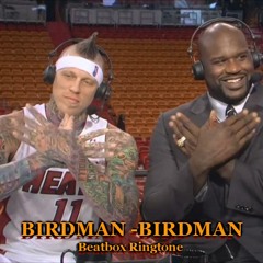 Birdman-Birdman ft Shaq Ringtone (Looped by Bmagic da Beast) DL NOW!!!