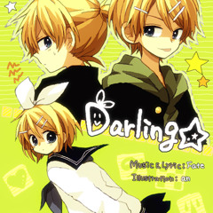 Kagamine Rin, Len, & Rinto - Darling☆