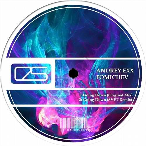 Andrey Exx, Fomichev - Going down (Original mix)