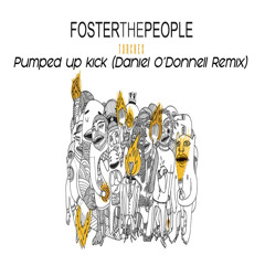 Pumped up kicks (Daniel O'Donnell Remix) - Foster the People