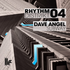 Dave Angel - EXCLUSIVE Rhythm Distrikt Mini-Mix