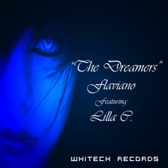 The Dreamers - Flaviano Lanzi - Featuring Lilla C. (Original Mix) [A1]