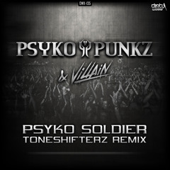 Psyko Punkz - Psyko Soldier (Toneshifterz Remix) (Official HQ Preview)