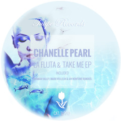 Chanelle Pearl - La fluta (original Mix ) ** TULIPE RECORDS **