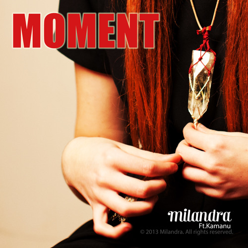 Moment - Milandra/Kamanu