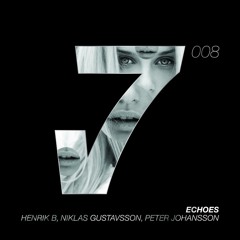 Henrik B, Niklas Gustavson, Peter Johansson - Echoes (Radio Edit)
