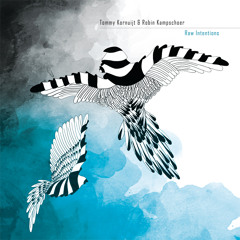 Tommy Kornuijt & Robin Kampschoer - Raw Intentions [B Side/MOVIB006]