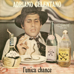 Adriano Celentano - L'Unica Chance (My Grooves Edit - Afshin )