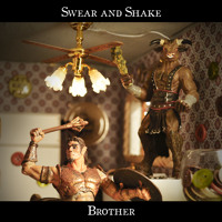 Swear and Shake - Brother