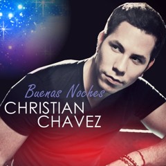 Buenas Noches - Christian Chavez