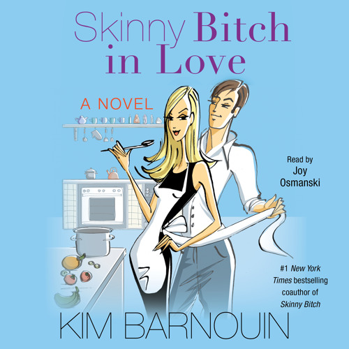 Skinny Bitch in Love Audio Clip by Kim Barnouin