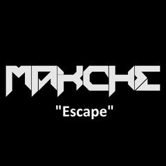 Makche - Escape (BOD Exclusive) [FREE DL IN DESCRIPTION]