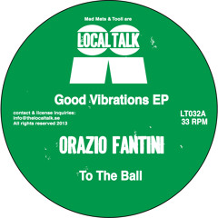 Orazio Fantini - To The Ball (LT032, Side A) (Snippet)