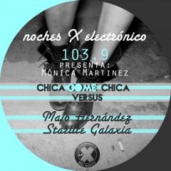La X 103.9 Noches X Electrónico - Versus Chica Come Chica