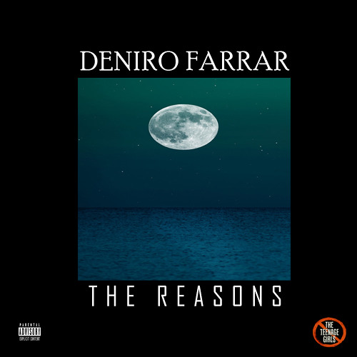Deniro Farrar - The Reasons (Prod. Ryan "Ryu" Alexy)