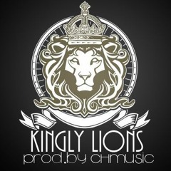 SIENTE  KINGLY LIONS (PROD BY CHMUSIC )