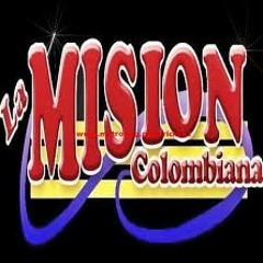 LA MISSION COLOMBIANA - CUMBIA LOKA