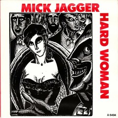 Mick Jagger - Hard Woman (new version)