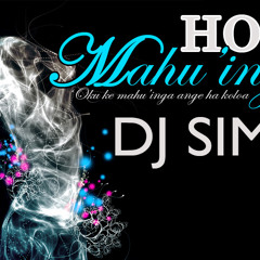 Ho'o Mahu'inga Dj Simz