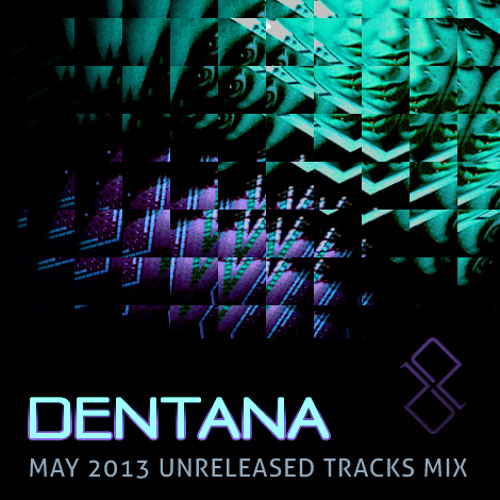 Dentana Tracks  2013