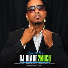 Blade2much - Salsa Dominicana Verano Mix 2013