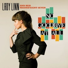 Lady Linn & Her Magnificent Seven - Cry Baby