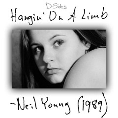D-Sides - 02 Hangin' On A Limb Cover (Neil Young, 1989)