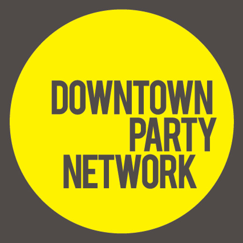 Downtown Party Network @ Silence Radio