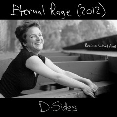 D-Sides - 05 Eternal Rage Demo, 2012