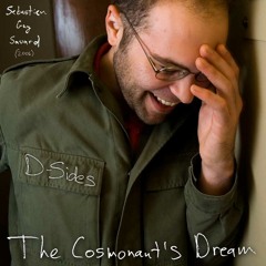 D-Sides - 09 The Cosmonaut's Dream (Universal Declaration Of Independence), 2009.mp3