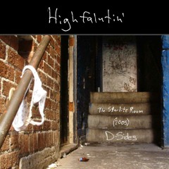 D-Sides - 10 Highfalutin' (Beat for my future Nerdcore Hip-Hop Song) 2006