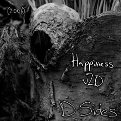 D-Sides - 12 Happiness v2.0, 2006