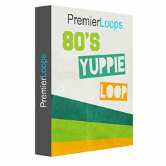 Yuppie 80s Loop (Watermarked) - $2.00 - Royalty Free - Commercial and Personal Use