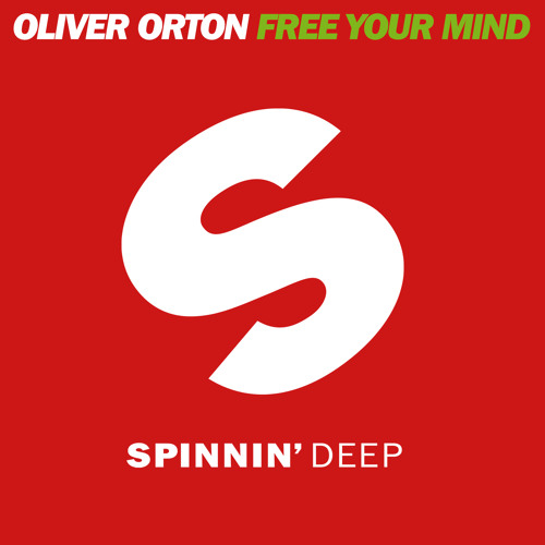 Oliver Orton - Free Your Mind (Radio Edit)
