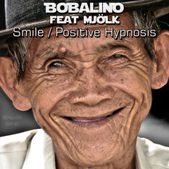 BWP013 - Bobalino feat Mjölk - Positive Hypnosis