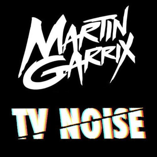Martin Garrix & TV Noise - Just Some Loops (Official New Track)