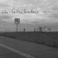 The Felice Brothers - Marie