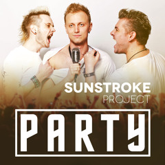 Sunstroke Project - Party