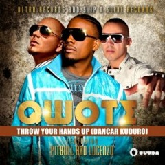 Qwote ft. Pitbull & Lucenzo- Throw Your Hands Up (Original Radio Mix)