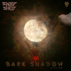 'Dark Shadow' by Snap Shot Ft. Tonn Piper - NBA001