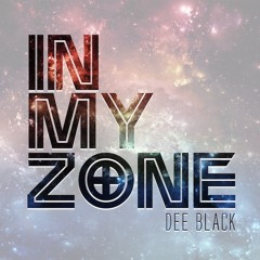 Dee Black - In My Zone