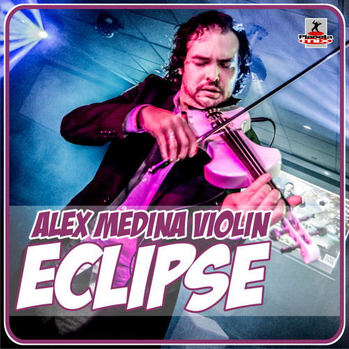Eclipse - Original Mix - Alex Medina Violin (PROMO)